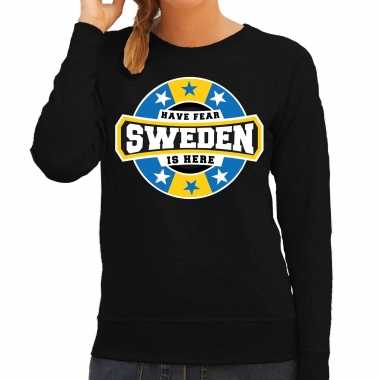 Have fear sweden is here / zweden supporter trui zwart dames