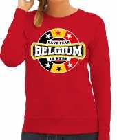 Have fear belgium is here belgie supporter trui rood dames