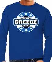 Have fear greece is here griekenland supporter trui blauw heren