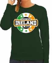 Have fear ireland is here ierland supporter trui groen dames