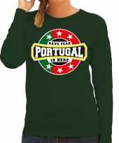 Have fear portugal is here portugal supporter trui groen dames