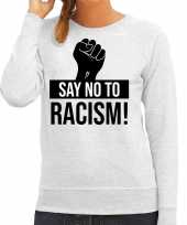 Say no to racism demonstratie protest trui grijs dames