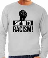 Say no to racism demonstratie protest trui grijs heren